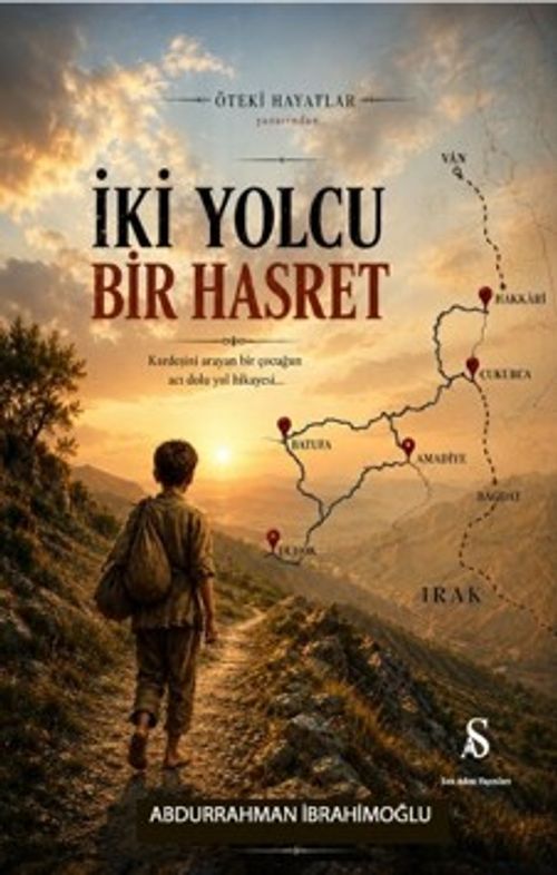 İki Yolcu Bir Hasret
