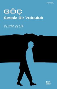 Göç & Sessiz Bir Yolculuk