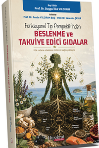 Fonksiyonel Tıp Perspektifinden Beslenme ve Takviye Edici Gıdalar