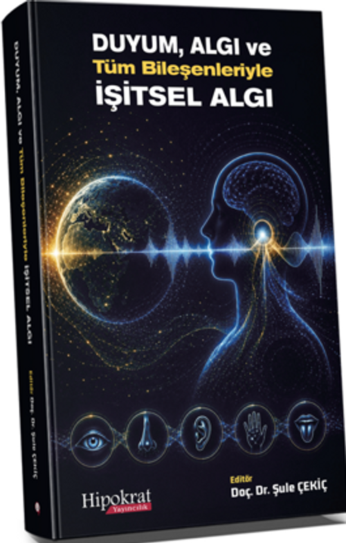 Duyum Algı ve Tüm Bileşenleriyle İşitsel Algı