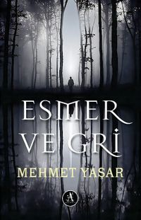 Esmer ve Gri
