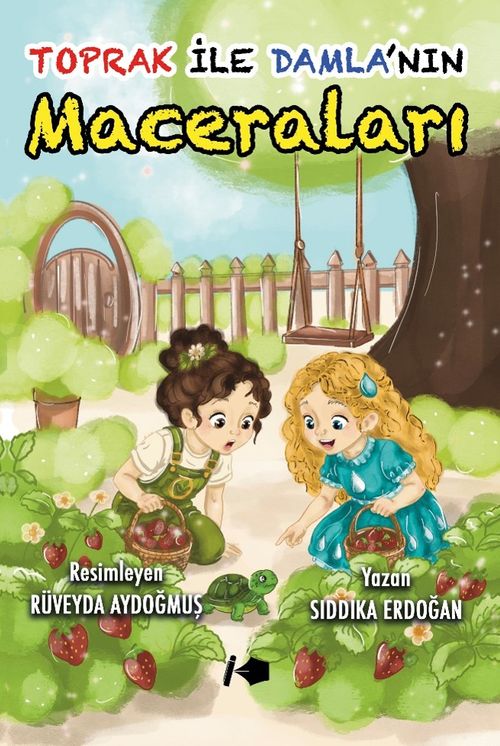 Toprak ile Damla'nın Maceraları