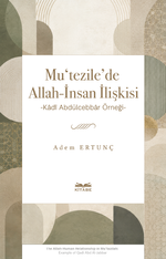 Mu‘tezile'de Allah-İnsan İlişkisi
