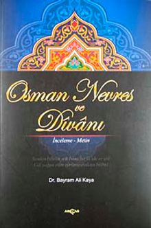 Osman Nevres ve Divanı / İnceleme-Metin