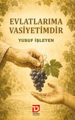 Evlatlarıma Vasiyetimdir