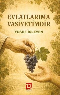 Evlatlarıma Vasiyetimdir