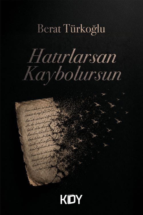 Hatırlarsan Kaybolursun