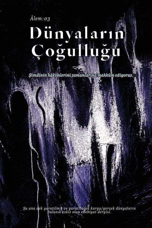 Dünyaların Çoğulluğu Sayı: 3 Haziran - Temmuz - Ağustos Âlem:03 2026/2