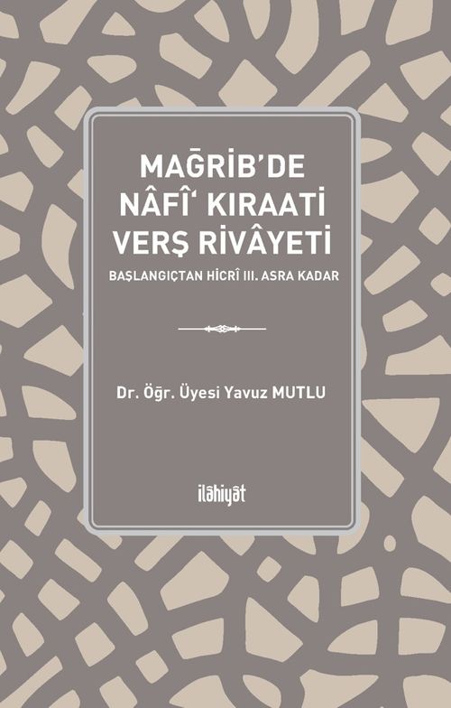 Mağrib'de Nafî‘ Kıraati Verş Rivayeti