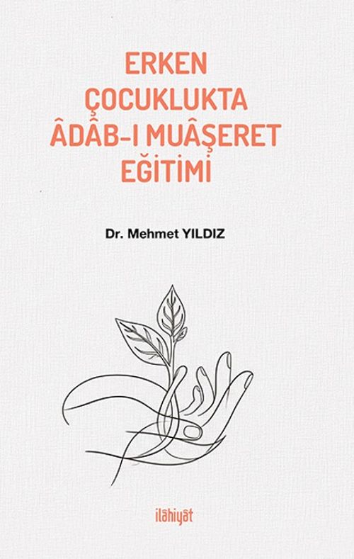 Erken Çocuklukta Âdab-ı Muaşeret Eğitimi