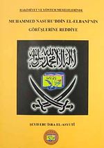 Hakimiyet ve Yöntem Meselelerinde Muhammed Nasuru'ddin El-Elbani'nin Görüşleri Reddiye