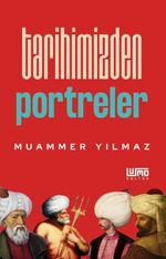Tarihimizden Portreler