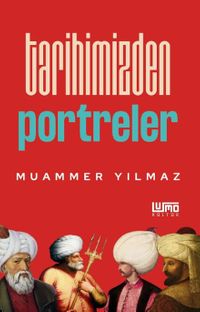 Tarihimizden Portreler