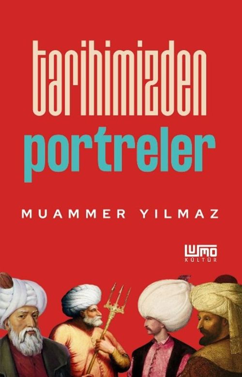 Tarihimizden Portreler
