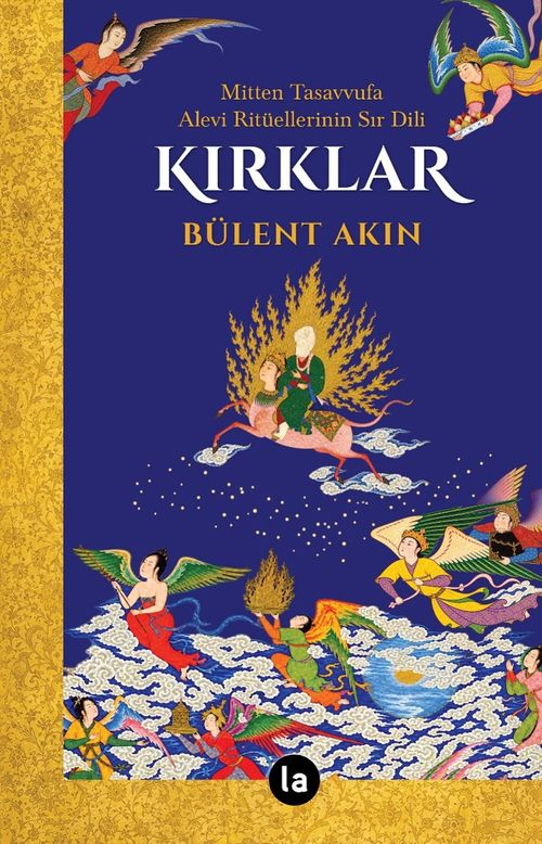 Kırklar & Mitten Tasavvufa Alevi Ritüellerinin Sır Dili