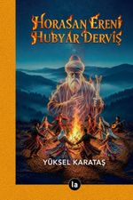 Horasan Ereni Hubyar Derviş