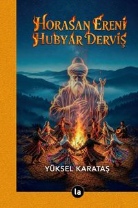Horasan Ereni Hubyar Derviş
