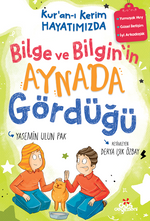 Kur'an-ı Kerim Hayatımızda-3 / Bilge ve Bilgin'in Aynada Gördüğü