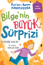 Kur'an-ı Kerim Hayatımızda-1 / Bilge'nin Büyük Sürprizi