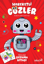 Hareketli Gözler / Robotların Dünyası