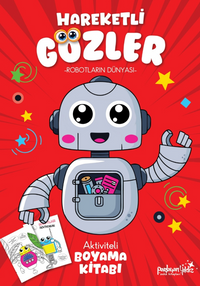Hareketli Gözler / Robotların Dünyası