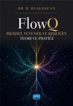 FlowQ & Bilişsel Yetenek ve Kişiliğin Teori ve Pratiği