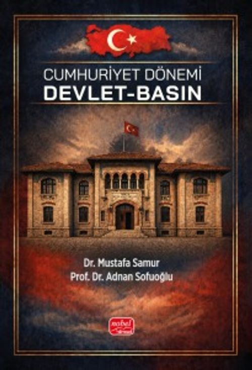 Cumhuriyet Dönemi Devlet - Basın