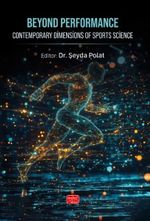 Beyond Performance & Contemporary Dimensions of Sports Science