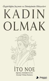 Kadın Olmak