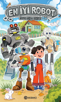 En İyi Robot / Kod Adı Es:13