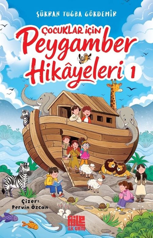 Çocuklar İçin Peygamber Hikayeleri 1