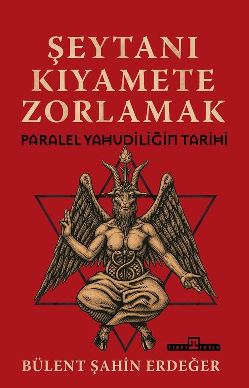 Şeytanı Kıyamete Zorlamak: Paralel Yahudiliğin Tarihi