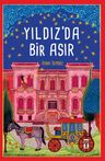 Yıldız'da Bir Asır