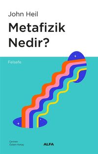 Metafizik  Nedir?