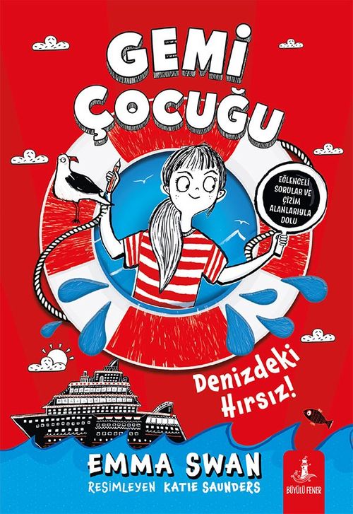 Gemi Çocuğu & Denizdeki Hırsız