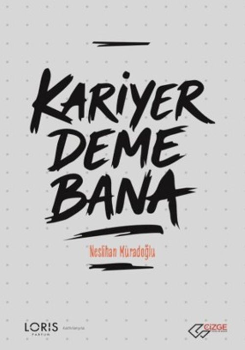 Kariyer Deme Bana