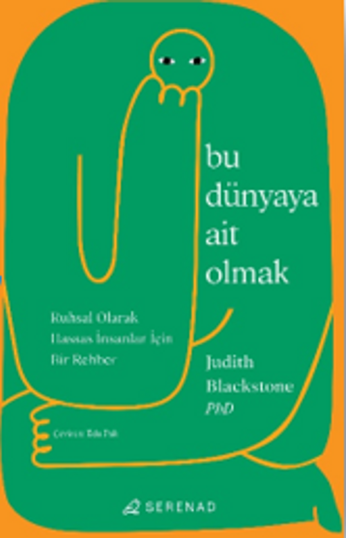 Bu Dünyaya Ait Olmak