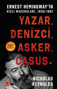 Yazar, Denizci, Asker, Casus