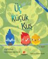 Üç Küçük Kuş