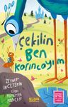 Çekilin Ben Karıncayım