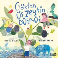 Gökten Üç Zeytin Düşmüş