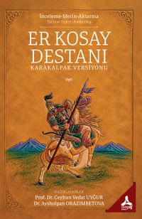 Er Kosay Destanı & Karakalpak Versiyonu