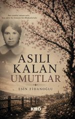 Asılı Kalan Umutlar