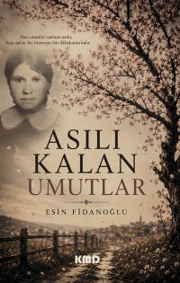 Asılı Kalan Umutlar