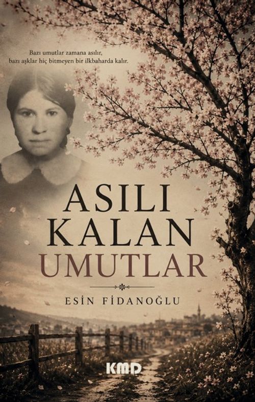 Asılı Kalan Umutlar