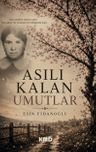 Asılı Kalan Umutlar
