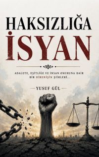 Haksızlığa İsyan