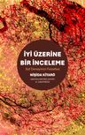 İyi Üzerine Bir İnceleme &amp; Saf Deneyimin Felsefesi