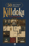 50 Cinayet Bulmacası Killdoku / Süit Cinayeti