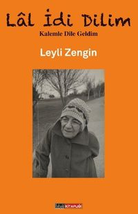 Lal İdi Dilim & Kalemle Dile Geldim